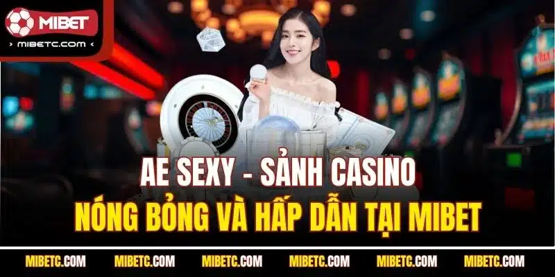 AE Sexy mibet