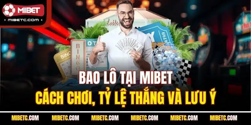Bao lô mibet